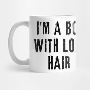 I'm A Boy With Long Hair Mug